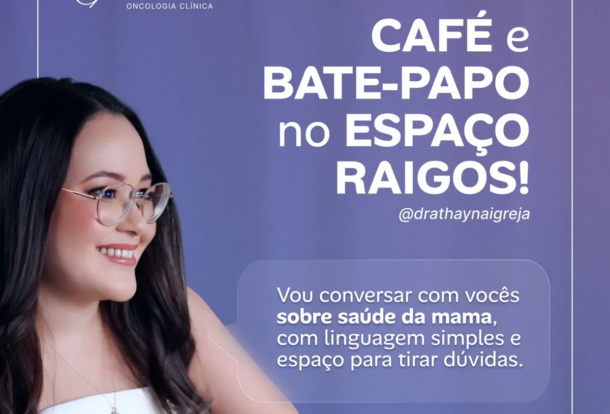Espaço Raigo’s recebe café e bate-papo sobre prevenção e saúde da mama