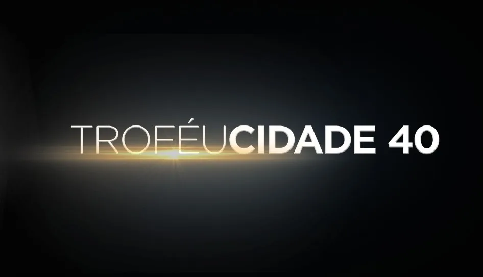 Grupo Cidade homenageia personalidades com Troféu Cidade 40