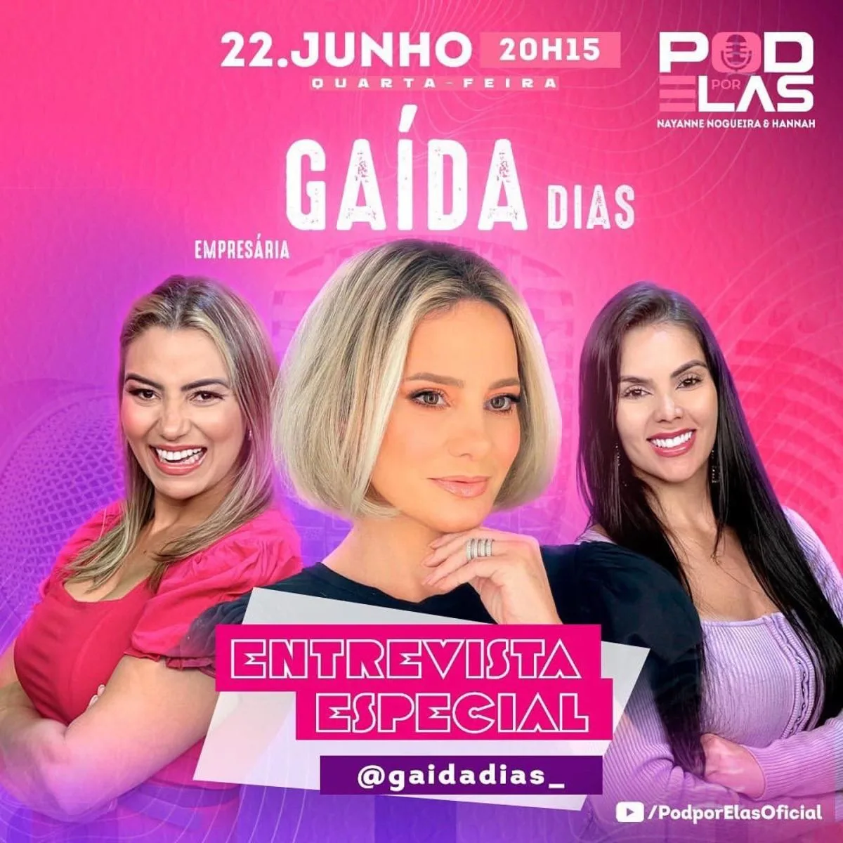 Gaída Dias é a entrevistada no podcast “Pod Por Elas”