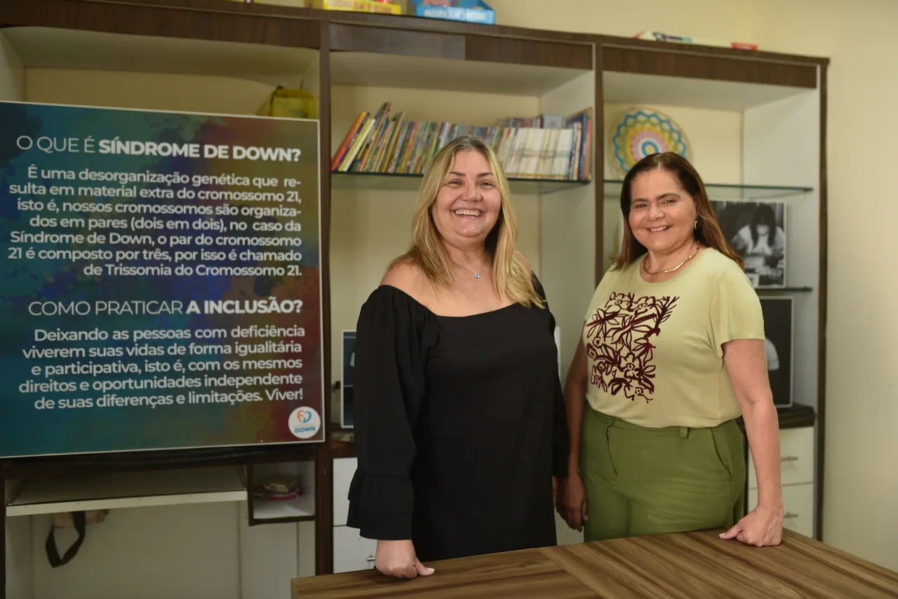 Fundadoras da Associação Fortaleza Down, Shirley Chaves e Alessandra Costa buscam combater preconcei