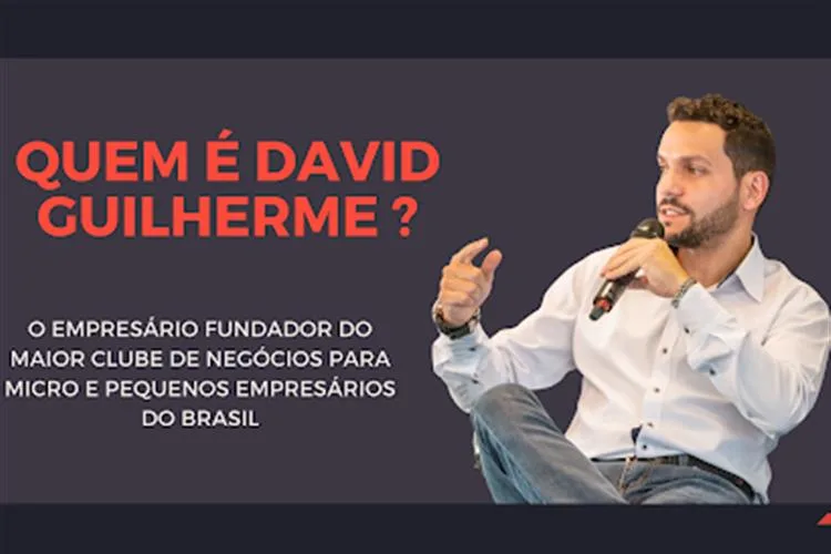Clube de Negócios David Guilherme: A Nova Fronteira para Micro e Pequenos Empresários