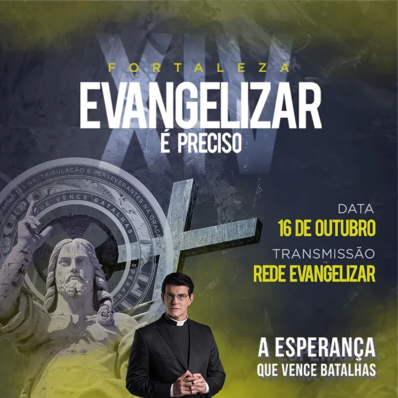 Confira a programação do XIV Evangelizar é Preciso Fortaleza