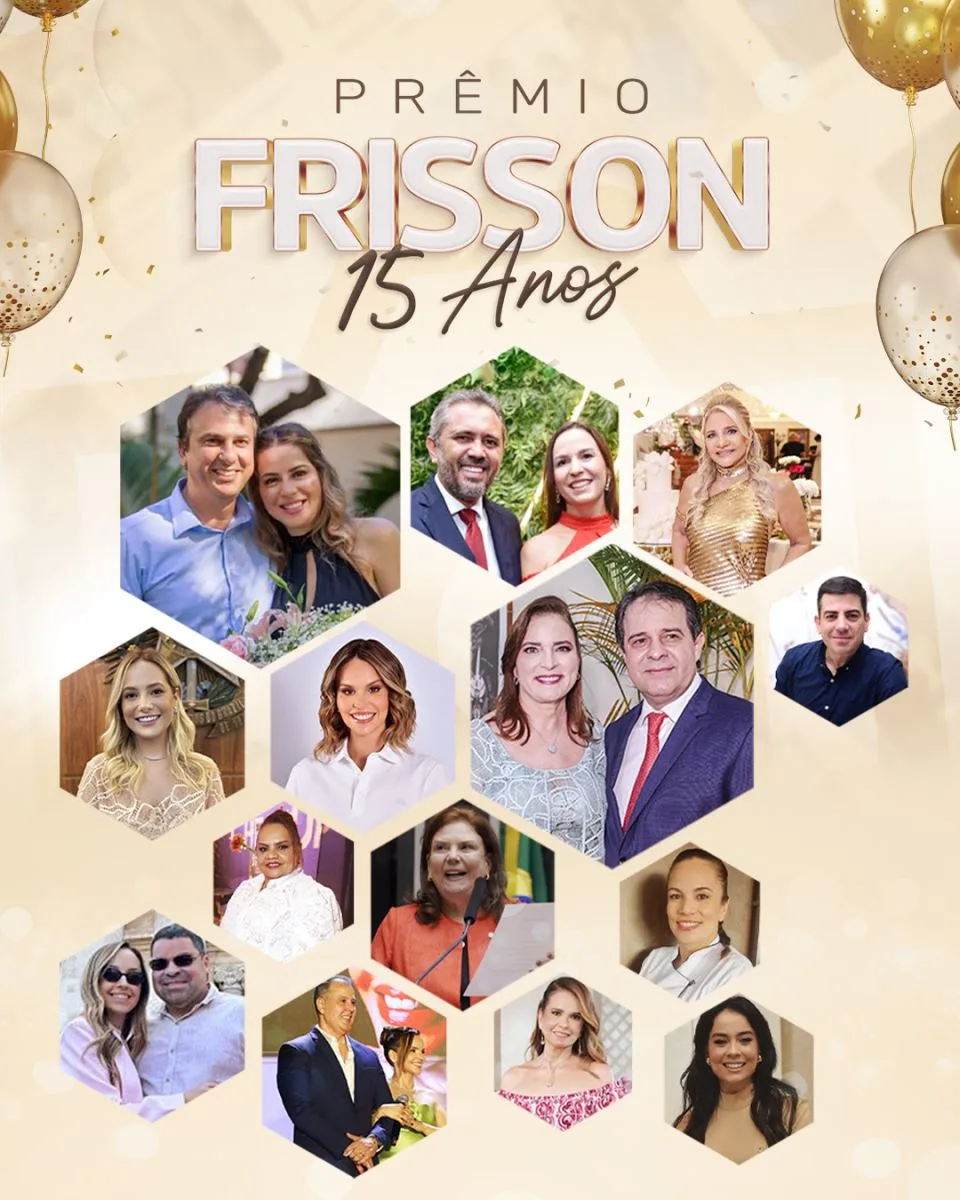 Frisson celebra 15 anos homenageando autoridades e personalidades em grande festa