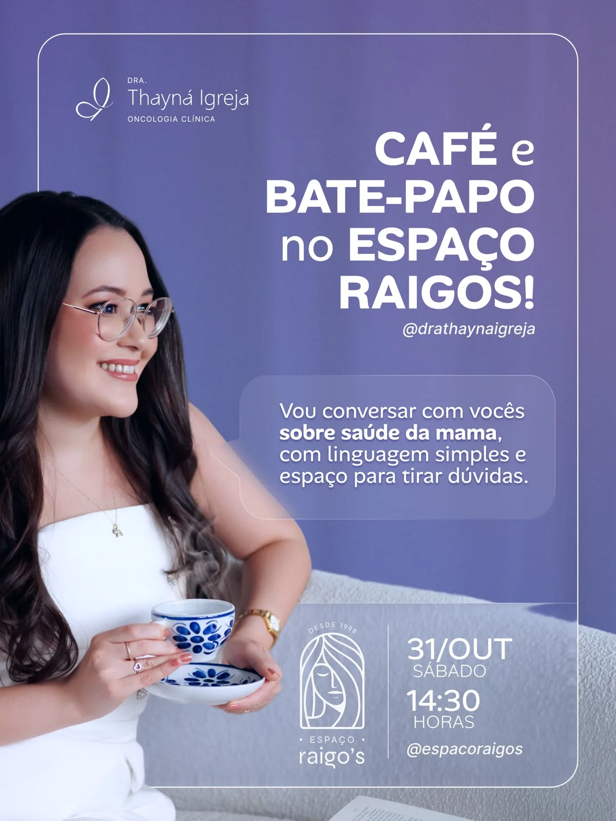 Espaço Raigo’s recebe café e bate-papo sobre prevenção e saúde da mama