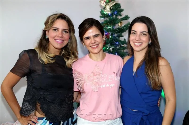 Ana Carolina Fontenele, Niedja Bezerra e Ticiana Parente