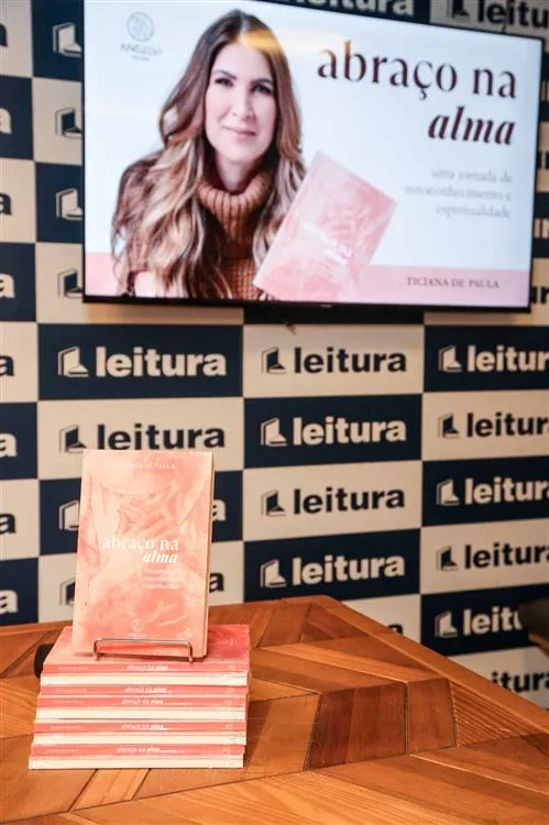 Lançamento Livro Ticiana de Paula "Abraço na Alma"