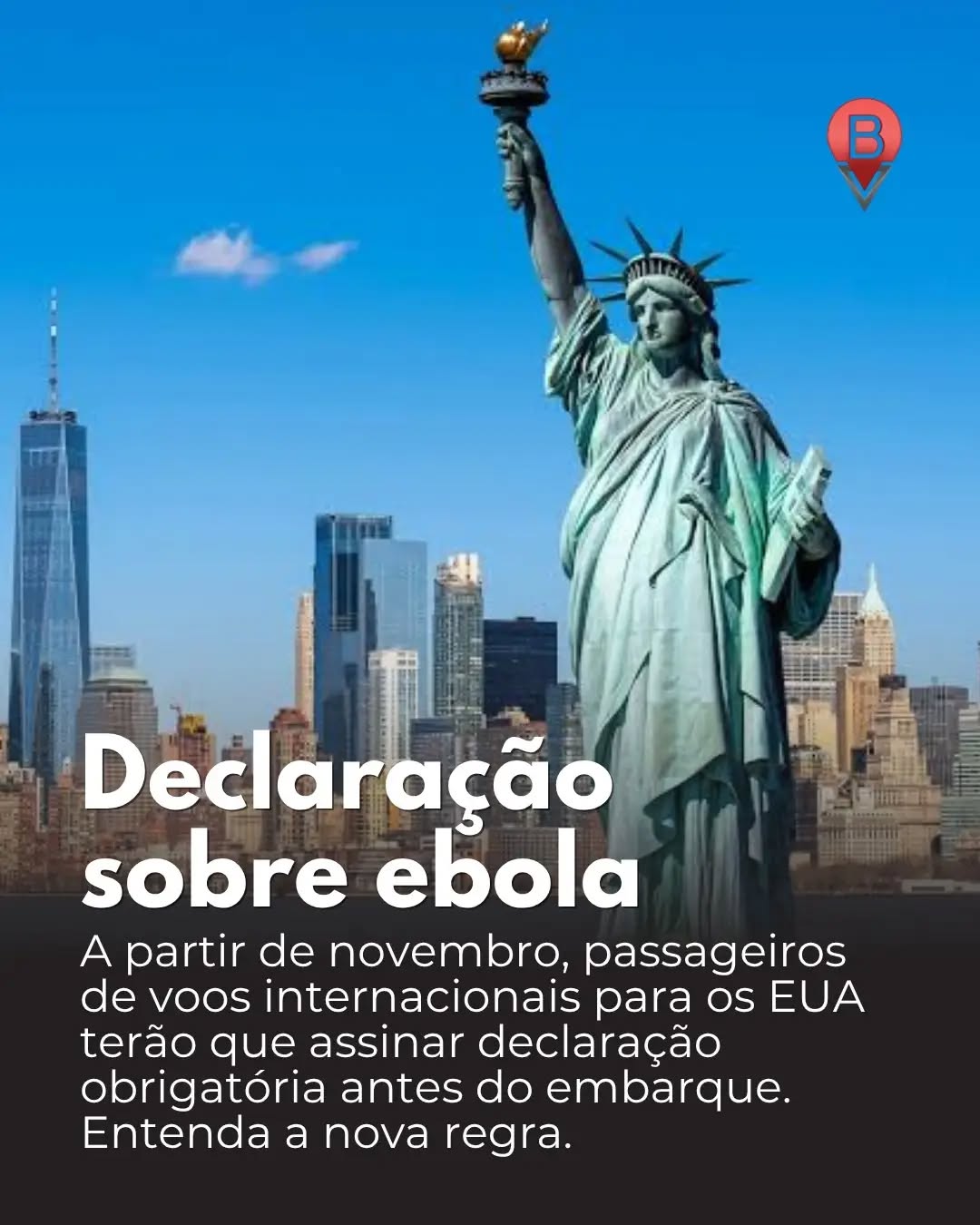 A partir de 3 de novembro, passageiros de voos internacionais com destino aos Estados Unidos terão que assinar uma declaração obrigatória relacionada ao ebola antes do embarque. A